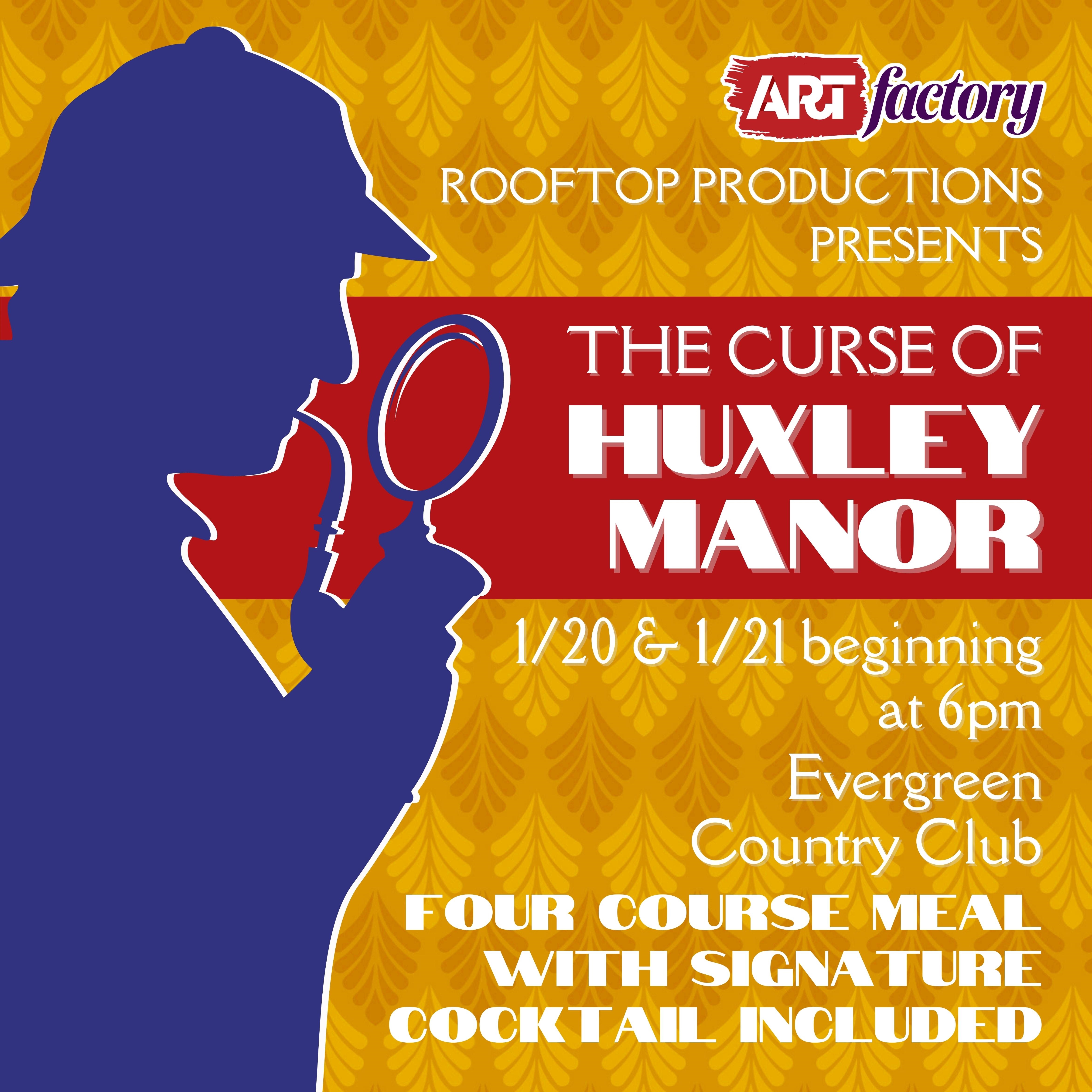 Rooftop Productions The Curse of Huxley Manor Murder Mystery